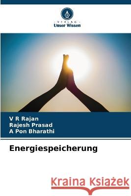 Energiespeicherung V. R. Rajan Rajesh Prasad A. Po 9786205765302 Verlag Unser Wissen - książka