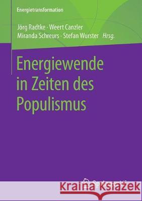 Energiewende in Zeiten Des Populismus Radtke, Jörg 9783658261023 Springer vs - książka