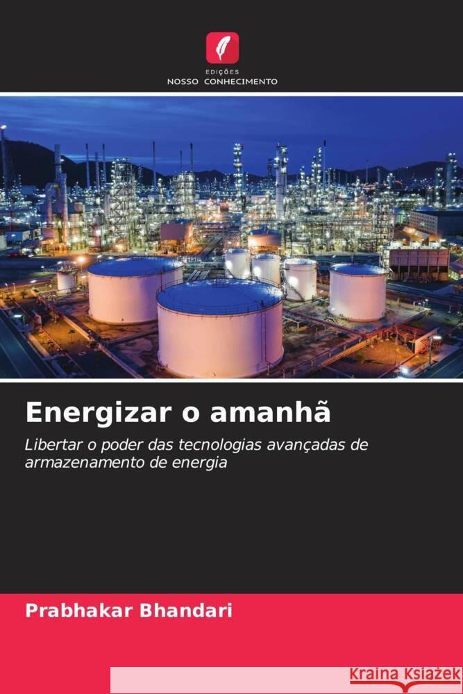 Energizar o amanhã Bhandari, Prabhakar 9786207340934 Edições Nosso Conhecimento - książka