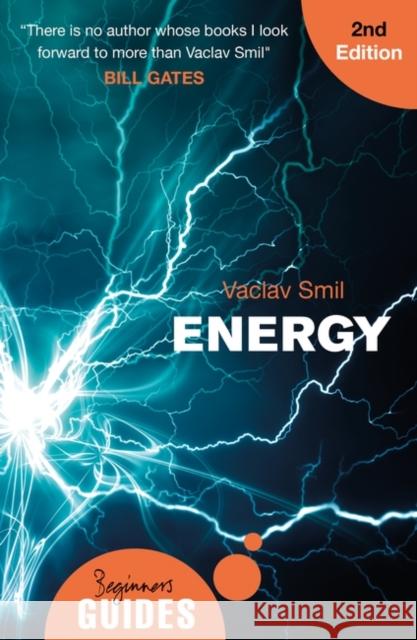 Energy: A Beginner's Guide Vaclav Smil 9781786071330 Oneworld Publications - książka