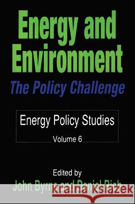 Energy and Environment John Byrne John Byrne Daniel Rich 9781560005735 Transaction Publishers - książka