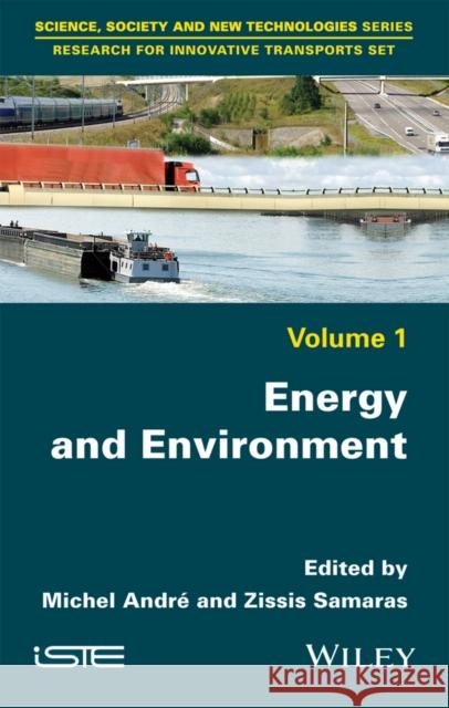 Energy and Environment Michel Andr? Zissis Samaras 9781786300263 Wiley-Iste - książka