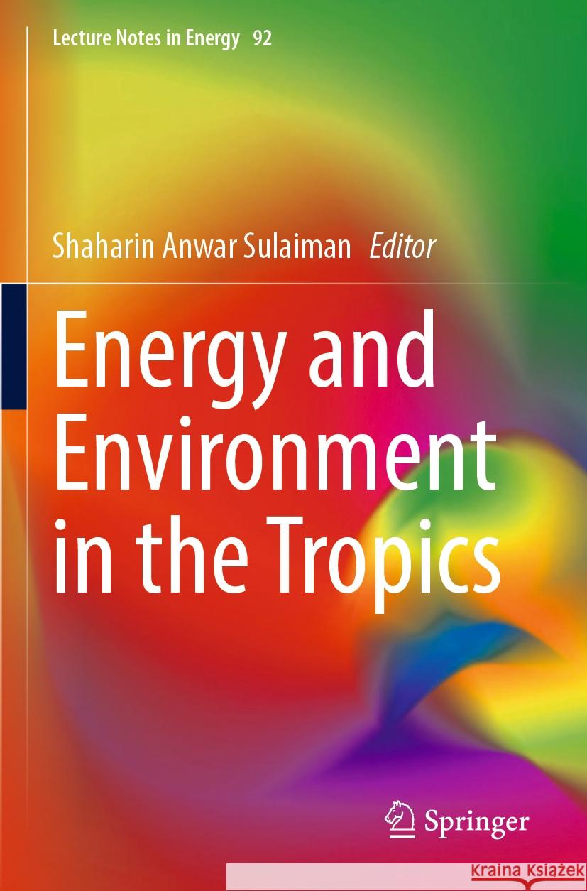 Energy and Environment in the Tropics  9789811966903 Springer Nature Singapore - książka