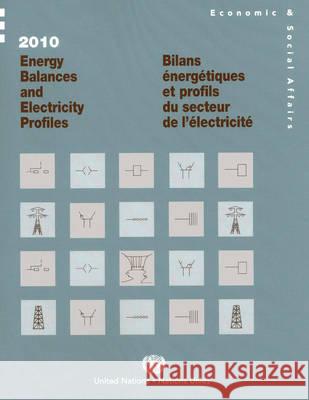 Energy Balances and Electricity Profiles 2010 United Nations 9789210613347 United Nations - książka