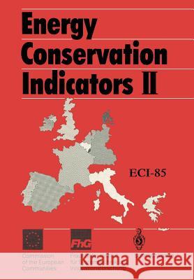 Energy Conservation Indicators II Tihomir Morovic Geert Gerritse Gerhard Jaeckel 9783540512943 Springer-Verlag - książka