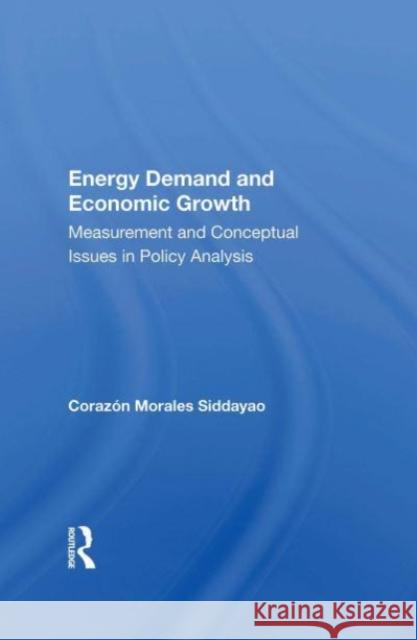 Energy Demand And Economic Growth Corazon M Siddayao 9780367158576 Taylor & Francis - książka