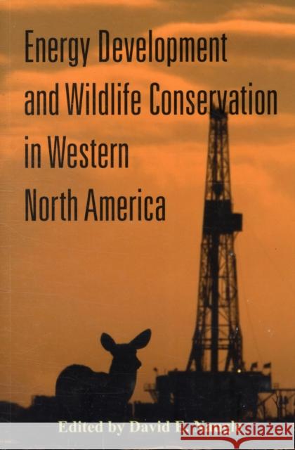 Energy Development and Wildlife Conservation in Western North America David Naugle 9781597266581  - książka