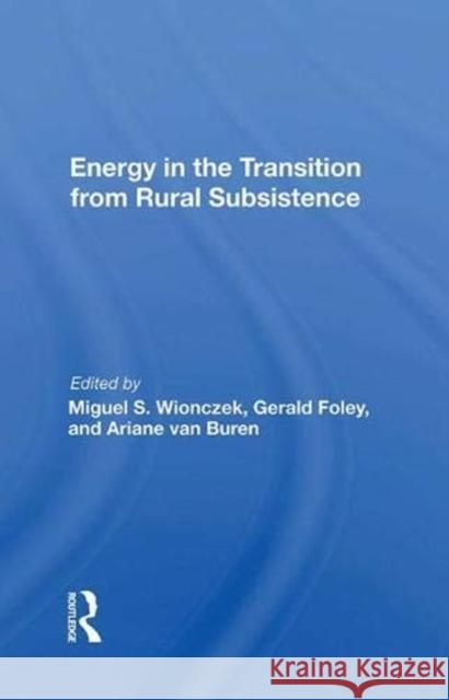 Energy in the Transition from Rural Subsistence  9780367012809 Taylor and Francis - książka