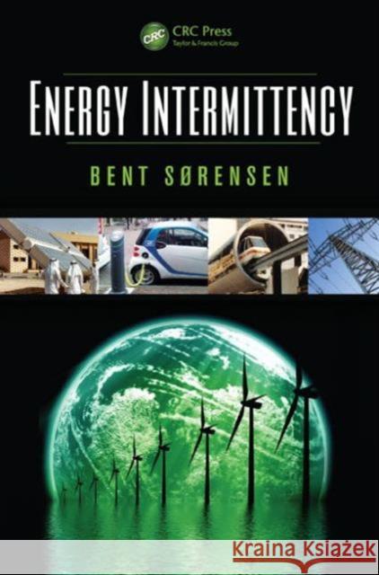 Energy Intermittency Bent Sorensen 9781466516069 CRC Press - książka