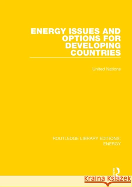 Energy Issues and Options for Developing Countries United Nations 9780367211400 Routledge - książka