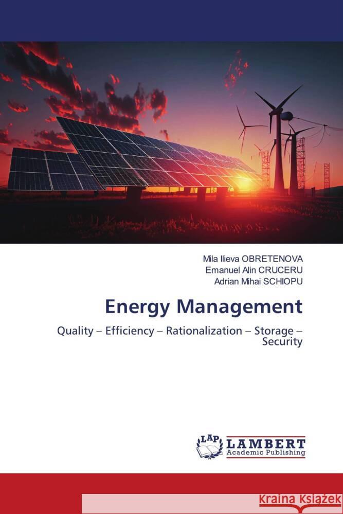 Energy Management Obretenova, Mila Ilieva, CRUCERU, Emanuel Alin, _chiopu, Adrian Mihai 9786208431709 LAP Lambert Academic Publishing - książka