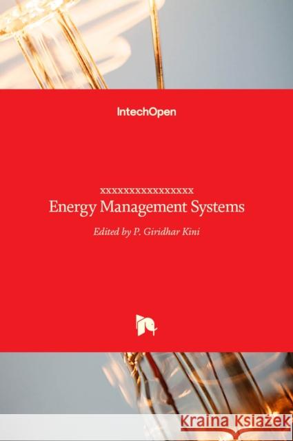 Energy Management Systems Giridhar Kini 9789533075792 Intechopen - książka