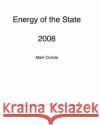 Energy Of The State 2008 Ciotola, Mark 9780981729503 Fast Entropy Press