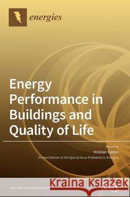 Energy Performance in Buildings and Quality of Life Kristian Fabbri 9783039366569 Mdpi AG - książka