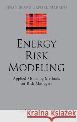 Energy Risk Modeling: Applied Modeling Methods for Risk Managers Da Costa Lewis, Nigel 9781403934000 Palgrave MacMillan - książka