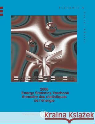 Energy Statistics Yearbook 2008 United Nations 9789210612982 United Nations - książka