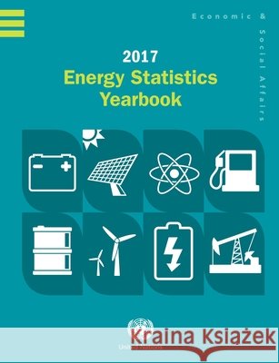 Energy Statistics Yearbook 2017 United Nations Publications 9789212591254 United Nations - książka