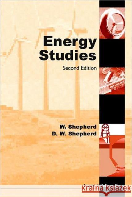 Energy Studies (2nd Edition) Shepherd, William 9781848164055 World Scientific Publishing Company - książka