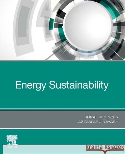 Energy Sustainability Ibrahim Dincer 9780128195567 Academic Press - książka