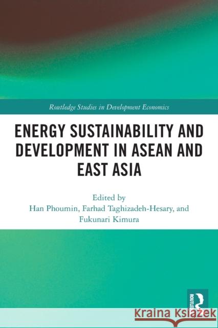 Energy Sustainability and Development in ASEAN and East Asia  9780367518882 Routledge - książka