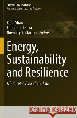 Energy, Sustainability and Resilience  9789819741762 Springer - książka