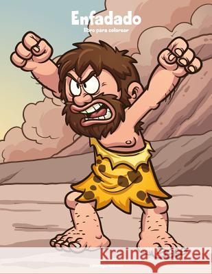 Enfadado libro para colorear 1 Nick Snels 9781723301346 Createspace Independent Publishing Platform - książka