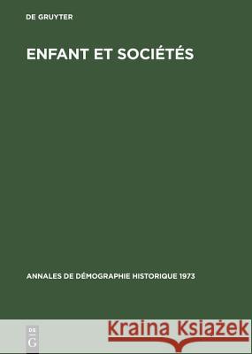 Enfant Et Sociétés de Gruyter 9783111046761 Walter de Gruyter - książka