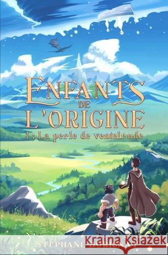 Enfants de l'Origine Stéphane Burignat 9782960266924 Stéphane Burignat - książka