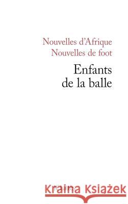 Enfants de la balle Collectif 9782709635325 Lattes - książka