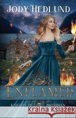 Enflamed Jody Hedlund 9798985264920 Northern Lights Press - książka