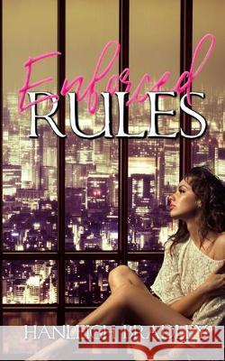 Enforced Rules: Hanleigh's London Hanleigh Bradley 9781693898549 Independently Published - książka