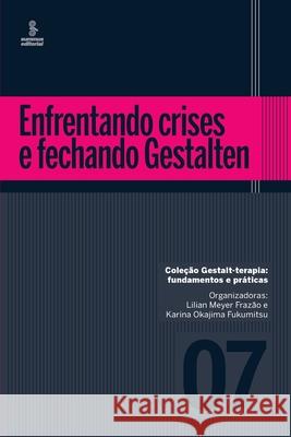 Enfrentando crises e fechando Gestalten Fraz 9788532311528 Buobooks - książka