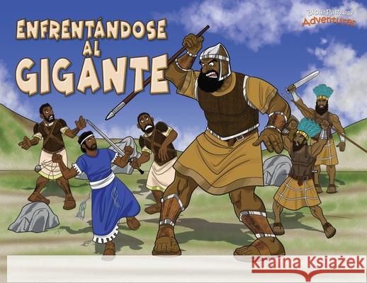 Enfrentándose al gigante: Las aventuras de David y Goliat Adventures, Bible Pathway 9781989961018 Bible Pathway Adventures - książka