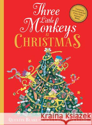 Three Little Monkeys at Christmas Quentin Blake 9780008413323 HarperCollins Publishers - książka