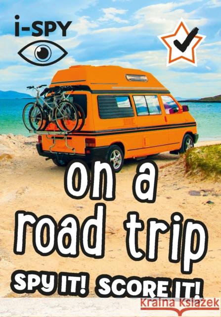 i-SPY On a Road Trip: Spy it! Score it! i-SPY 9780008431747 HarperCollins Publishers - książka