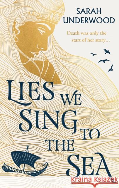 Lies We Sing to the Sea Sarah Underwood 9780008518080 HarperCollins Publishers - książka