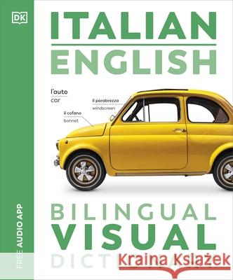 Italian English Bilingual Visual Dictionary DK 9780241665138 Dorling Kindersley Ltd - książka