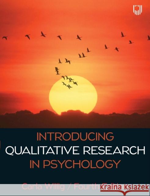 Introducing Qualitative Research in Psychology 4e Carla Willig 9780335248698 Open University Press - książka