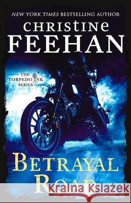 Betrayal Road Christine Feehan 9780349438276 Little, Brown Book Group - książka