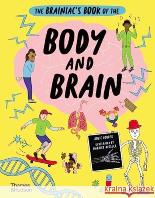 The Brainiac’s Book of the Body and Brain  9780500652459 Thames & Hudson Ltd - książka