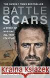 Battle Scars: A Story of War and All That Follows Jason Fox 9780552176019 Transworld Publishers Ltd