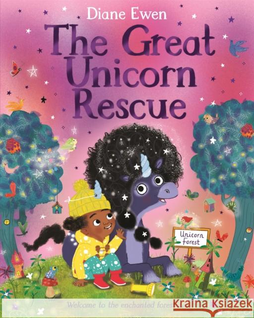 The Great Unicorn Rescue: A magical adventure about facing your fears Diane Ewen 9781035015962 Pan Macmillan - książka