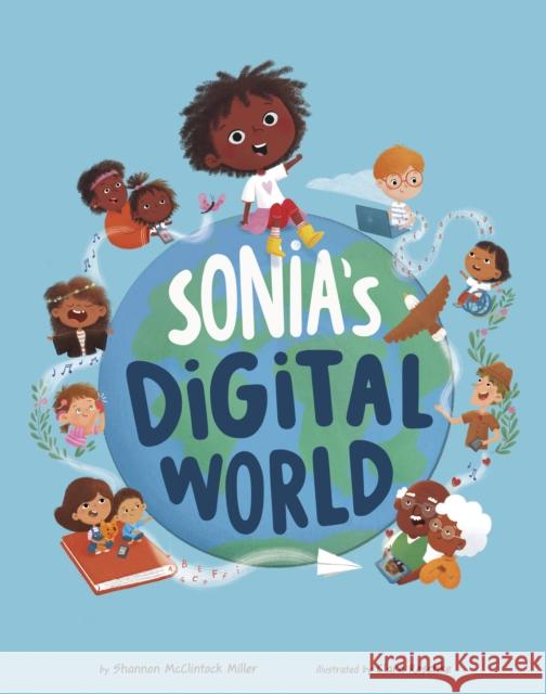 Sonia's Digital World Shannon McClintock Miller 9781398255098 Capstone Global Library Ltd - książka