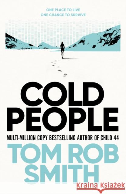 Cold People: From the multi-million copy bestselling author of Child 44 Tom Rob Smith 9781471133107 Simon & Schuster Ltd - książka