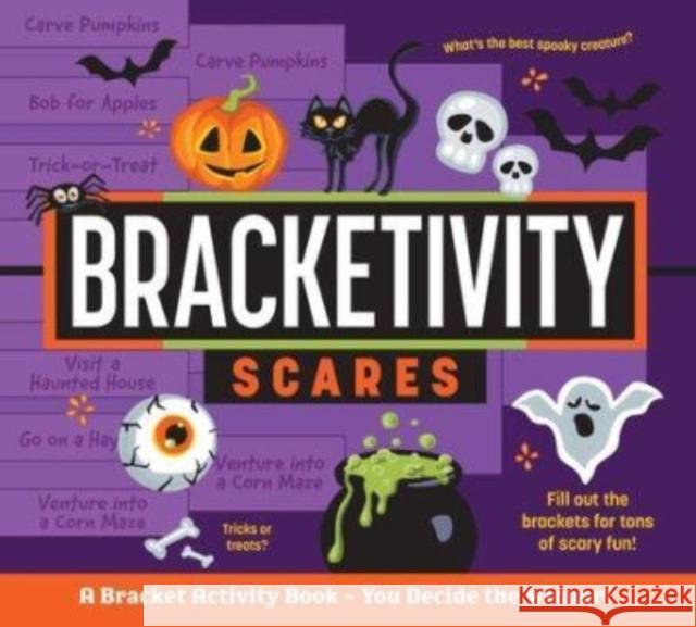 Bracketivity Scares: A Bracket Activity Book – You Decide the Winner! Vero Velazquez 9781524892296 Andrews McMeel Publishing - książka