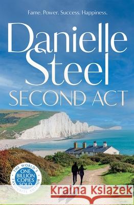 Second Act: The powerful new story of downfall and redemption from the billion copy bestseller Danielle Steel 9781529022537 Pan Macmillan - książka