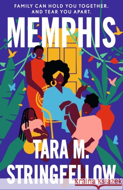 Memphis: LONGLISTED FOR THE WOMEN'S PRIZE FOR FICTION 2023 Tara M. Stringfellow 9781529339253 John Murray Press - książka