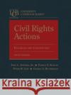 Civil Rights Actions: Enforcing the Constitution George A. Rutherglen 9781685610272 West Academic Publishing