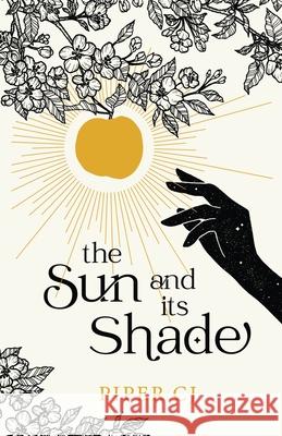 The Sun and Its Shade Piper CJ 9781728277769 Sourcebooks, Inc - książka