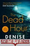 The Dead Hour Denise Mina 9781784709532 Vintage Publishing